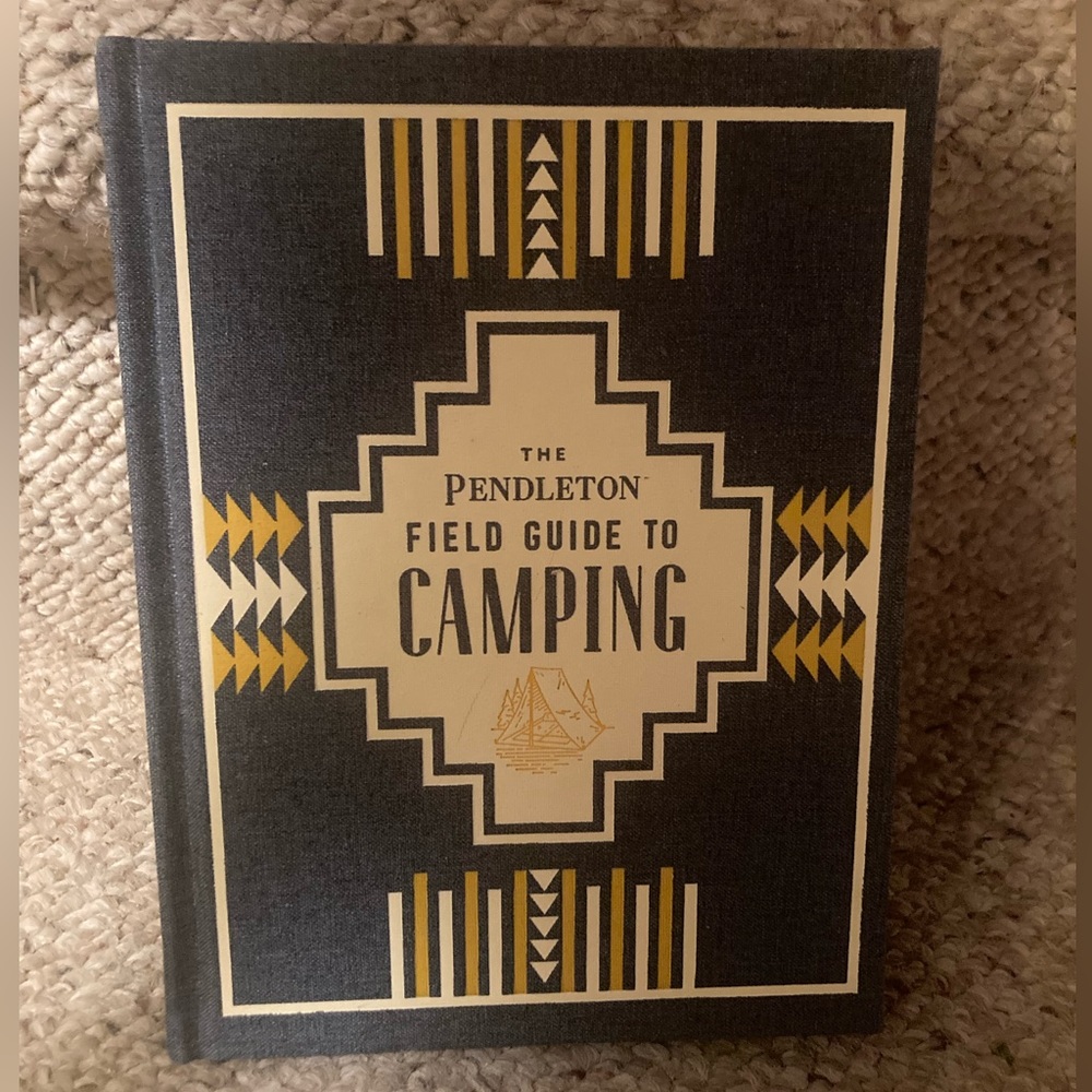 Book (Hardcover): The Pendleton Field Guide to Camping by Pendleton Woolen Mills